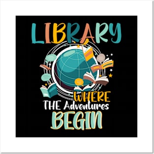 Library Books Where Adventure Begins - Librarian Reader Posters and Art